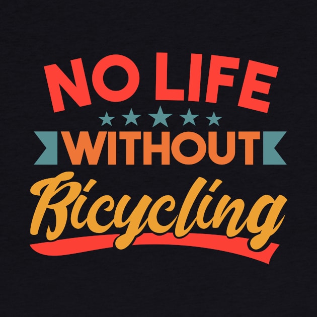 No life without bicycling by POS